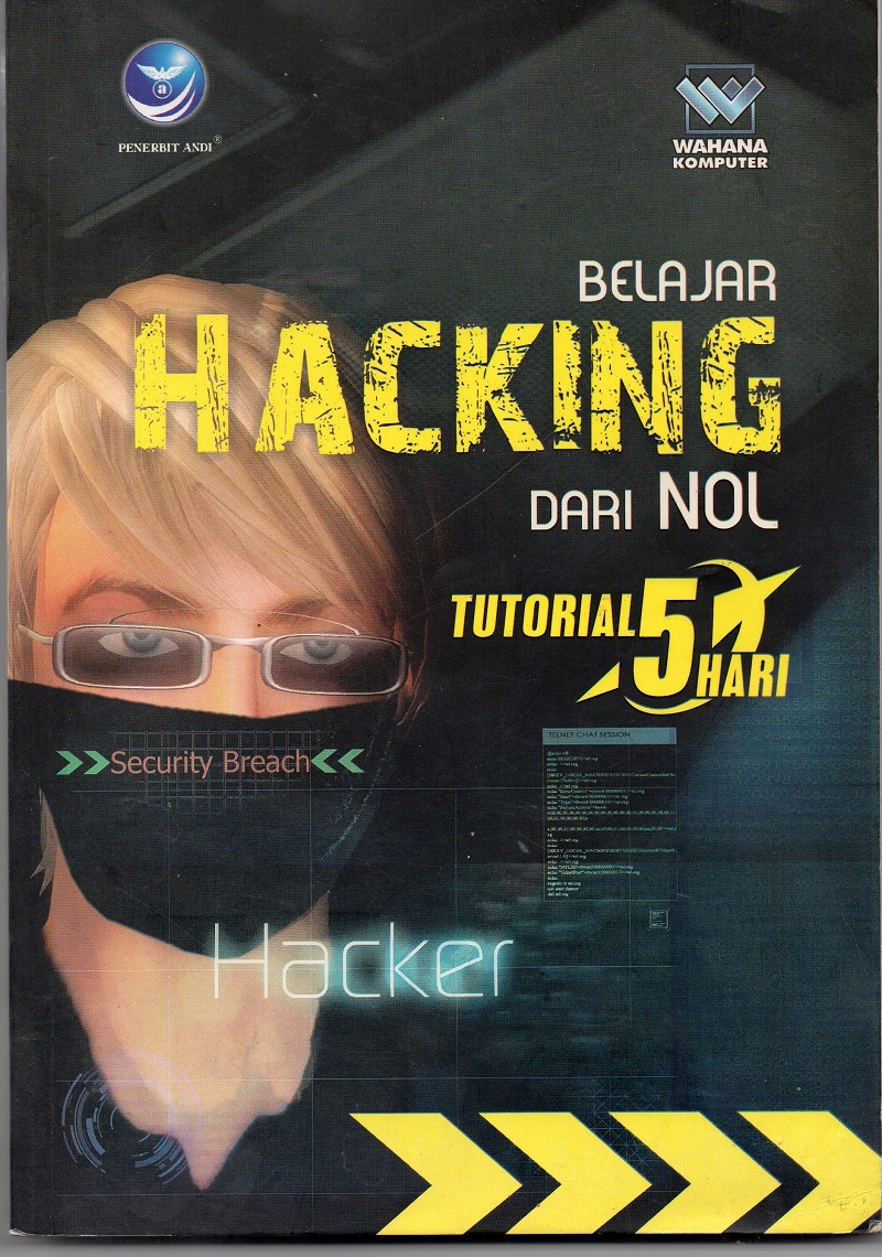 Belajar Hacking Dari Nol : Tutorial 5 Hari