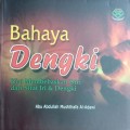Bahaya Dengki : Kiat Membebaskan Diri dan Dengki