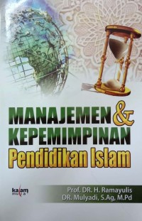 Manajemen dan Kepemimpinan Pendidkan Islam