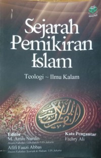 Sejarah Pemikiran Islam : Teologi-Ilmu Kalam
