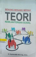Benang-Benang Merah Teori Kesejahteraan Sosial