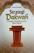 Strategi Dakwah : Penerapan Strategi Komunikasi Dalam dakwah