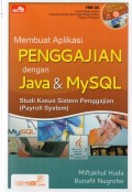 Membuat Aplikasi Penggajian Dengan Java & MySQL  Studi kasus Sistem Penggajian (Payroll System)