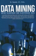 Data Mining Untuk Klasifikasi Dan Klasterisasi Data