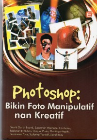 Photoshop : Bikin Foto Manipulatif Nan Kreatif