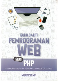 Buku Sakti Pemrograman Web Seri PHP