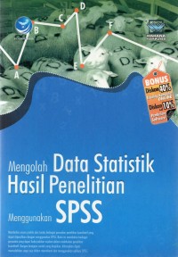 Mengolah Data Statistik Hasil Penelitian Menggunakan SPSS