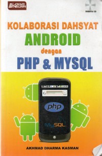 Kolaborasi Dahsyat Android Dengan PHP & MySQL