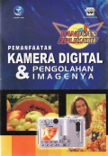 Pemanfaatan Kamera Digital & Pengolahan Imagenya