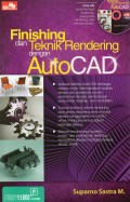 Finishing dan Teknik Rendering Dengan AutoCad