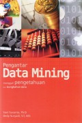 Pengantar Data Mining : Menggali Pengetahuan dari Bongkahan data