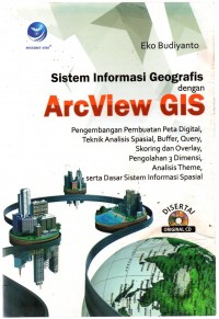 Sistem Informasi Geografis Dengan ArcView GIS