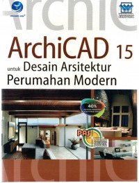 ArchiCAD 15 Untuk Desain Arsitektur Perumahan Modern