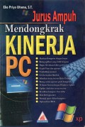 Jurus Ampuh Mendongkrak Kinerja PC