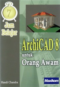 7 Jam Belajar ArchiCAD 8 Untuk Orang Awam