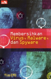 Membersihkan Virus, Malware, Dan Spyware
