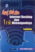 Ancaman Internet Hacking Dan Trik Menanganinya