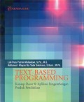 Text-Based Programming : Konsep Dasar & Aplikasi Pengembangan Produk Pendidikan