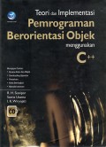 Teori dan Implementasi Pemrograman Berorientasi Objek Menggunakan C++