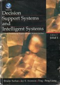Decision Support Systemsand Intelligent Systems : Sistem pendukung keputusan dan sistem cerdas